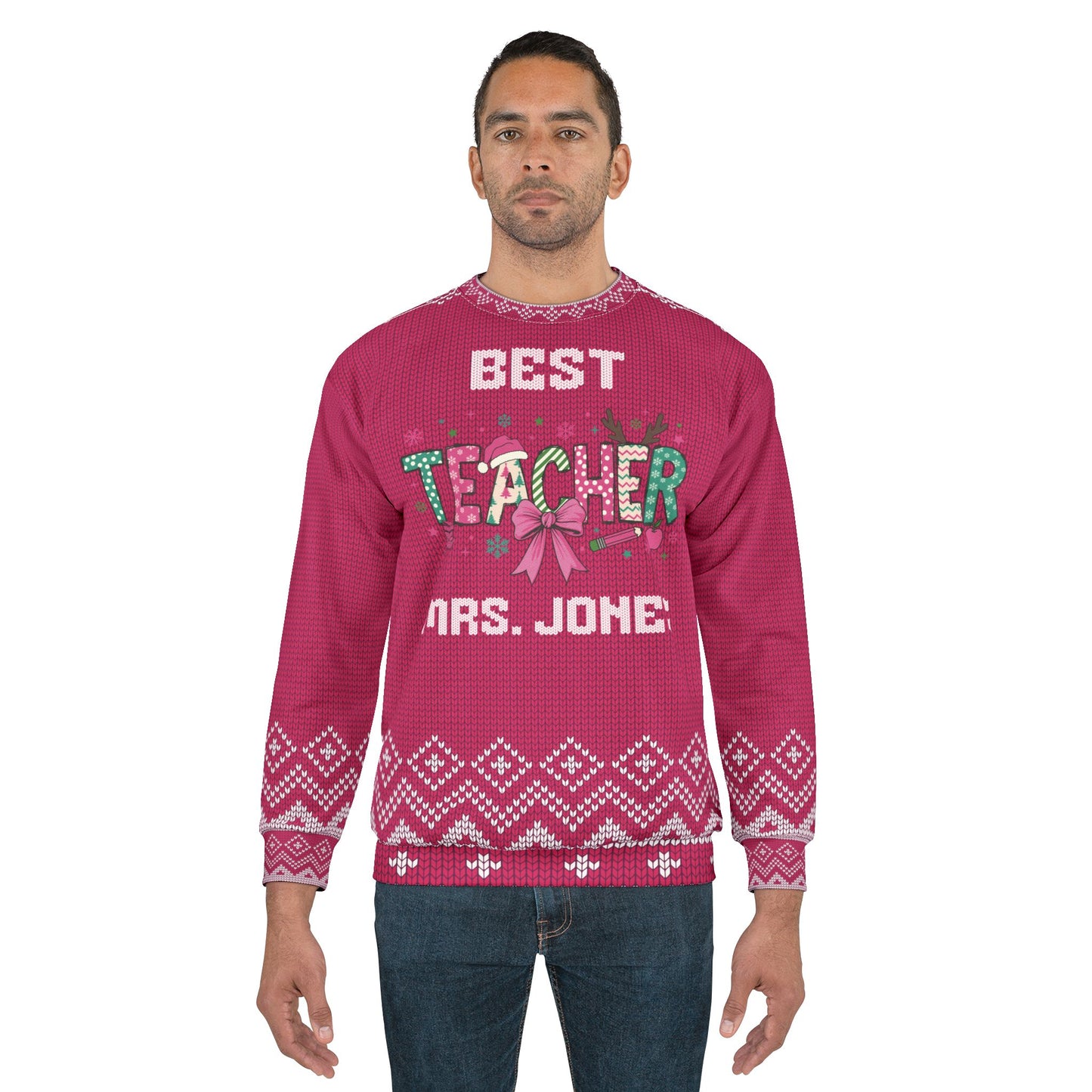 Not So - UGLY Christmas Sweater - Best TEACHER - Personalized